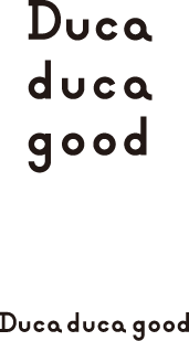 ducaduca good